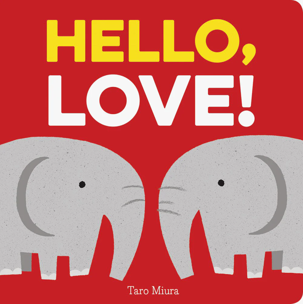 Hello, Love! Baby Board Book