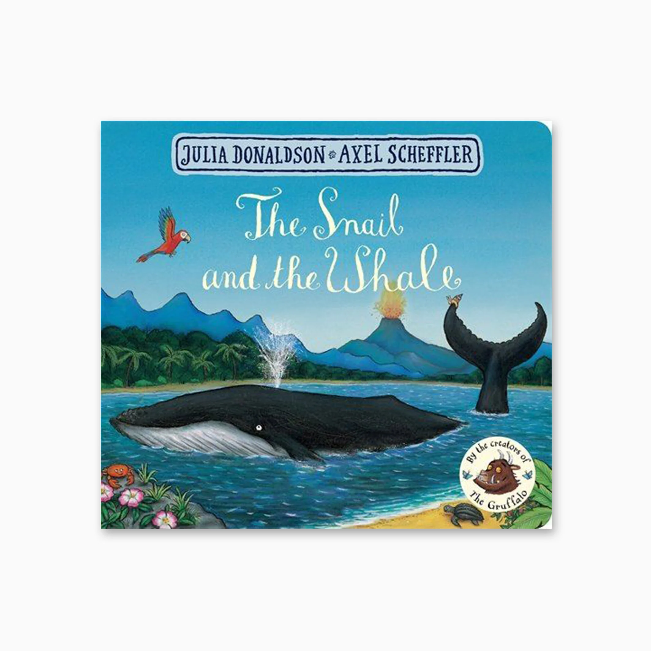 The Snail and the Whale Board Book